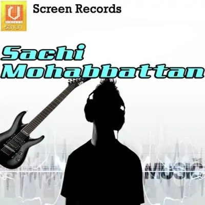 Sachi Mohabbattan (2010) Mp3 Songs