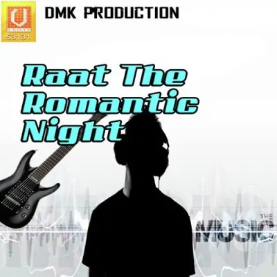 Raat The Romantic Night (2010) Mp3 Songs