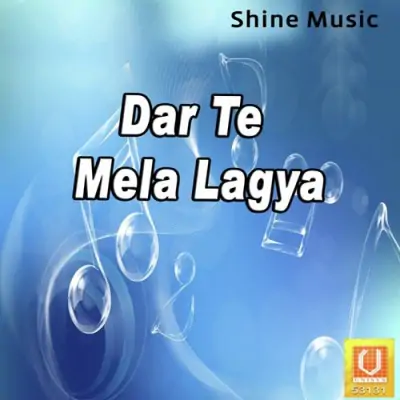 Dar Te Mela Lagya (2010) Mp3 Songs