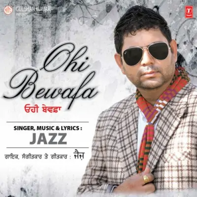 Ohi Bewafa (2010) Mp3 Songs