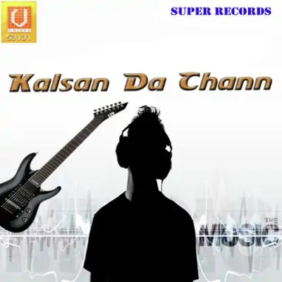 Kalsan Da Chann (2010) Mp3 Songs