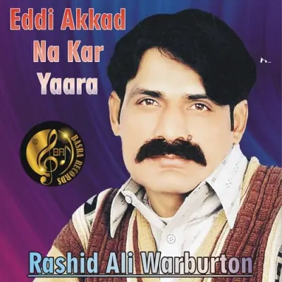 Eddi Akkad Na Kar Yaara (2010) Mp3 Songs