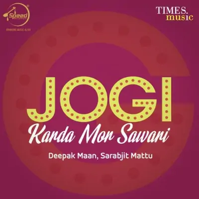 Jogi Karda Mor Sawari (2010) Mp3 Songs