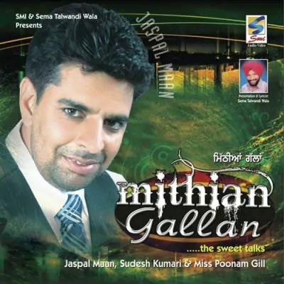 Mithian Gallan (2010) Mp3 Songs