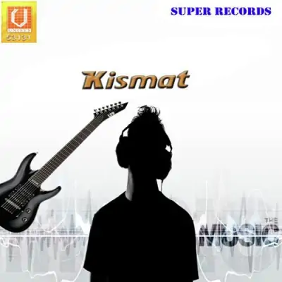 Kismat (2011) Mp3 Songs