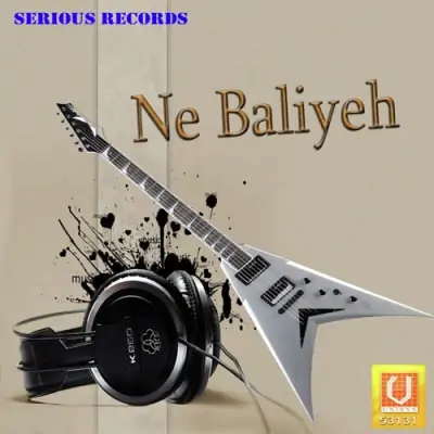 Ne Baliyeh (2011) Mp3 Songs