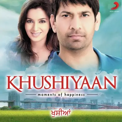 Khushiyaan (2011) Mp3 Songs