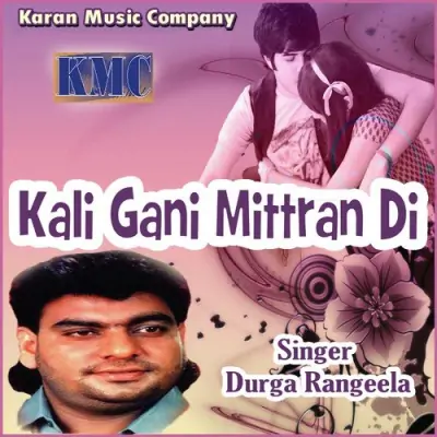 Kali Gani Mittran Di (2011) Mp3 Songs