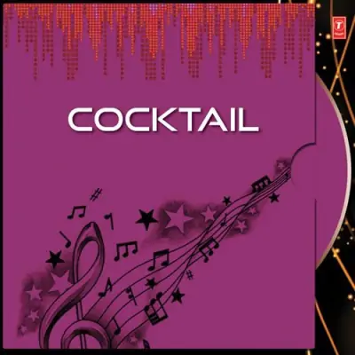 Cocktail (2011) Mp3 Songs