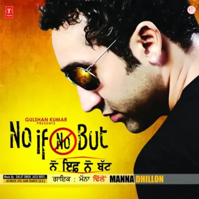 No If No But (2011) Mp3 Songs