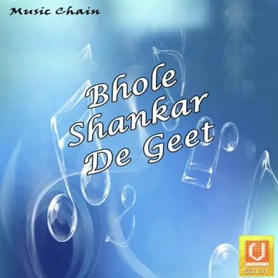 Bhole Shankar De Geet (2011) Mp3 Songs