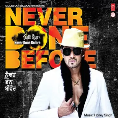 Never Done Before (2011) Mp3 Songs