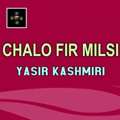 Chalo Fir Milsi (2011) Mp3 Songs