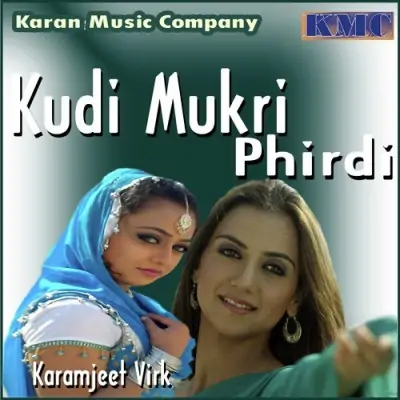 Kudi Mukri Phirdi (2011) Mp3 Songs