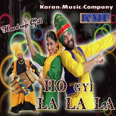 Ho Gyi La La La (2011) Mp3 Songs