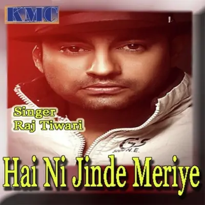 Hai Ni Jinde Meriye (2011) Mp3 Songs