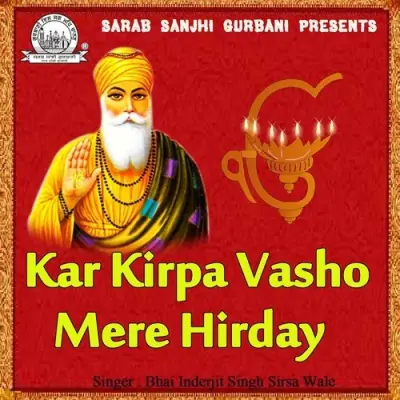 Kar Kirpa Vasho Mere Hirday (2011) Mp3 Songs