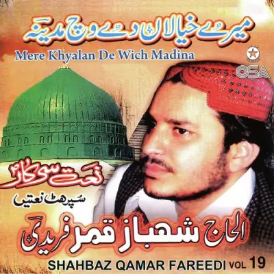 Mere Khyalan De Wich Madina Vol 19 (2011) Mp3 Songs