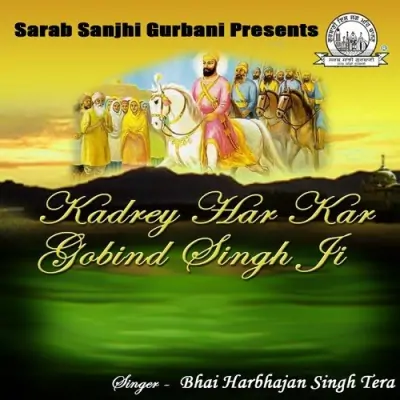 Kadrey Har Kar Gobind Singh Ji (2011) Mp3 Songs