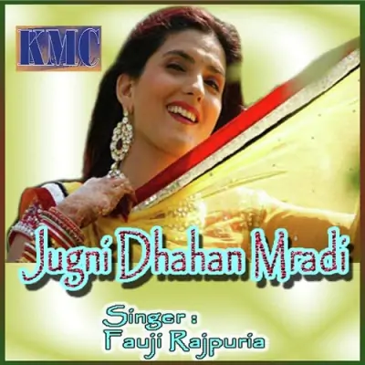 Jugni Dhahan Mradi (2011) Mp3 Songs