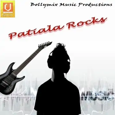 Patiala Rocks (2011) Mp3 Songs