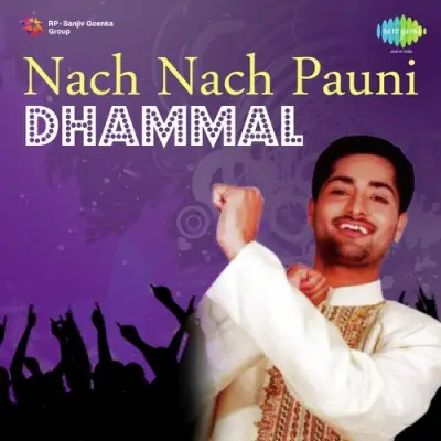 Nach Nach Pauni Dhammal (2011) Mp3 Songs