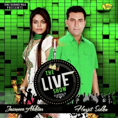 Harjit Sidhu Jasmeen Akhtar Live Show (2012) Mp3 Songs