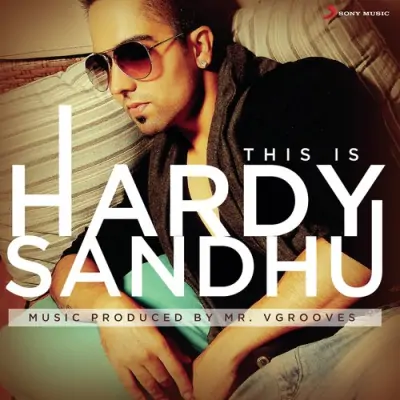 This Is Hardy Sandhu (2012) Mp3 Songs