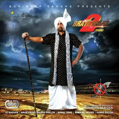 Braveheart 2 Dabka (2012) Mp3 Songs