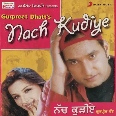 Nach Kudiye (2012) Mp3 Songs