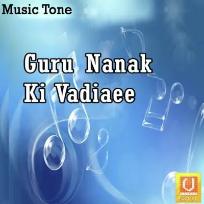 Guru Nanak Ki Vadiaee (2012) Mp3 Songs