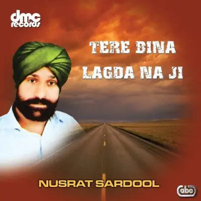 Tere Bina Lagda Na Ji (2012) Mp3 Songs