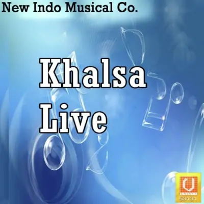 Khalsa Live (2012) Mp3 Songs