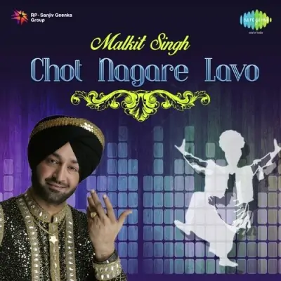 Malkit Singh Chot Nagare Lavo (2012) Mp3 Songs