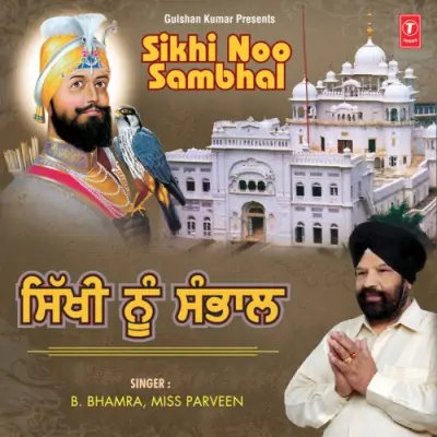 Sikhi Noo Sambhal (2012) Mp3 Songs