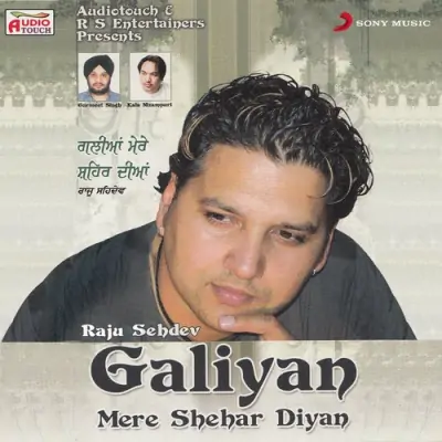 Galiyan Mere Shehar Diyan (2012) Mp3 Songs