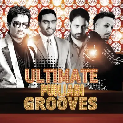 Ultimate Punjabi Grooves (2012) Mp3 Songs