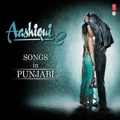 Aashiqui 2 (2013) Mp3 Songs