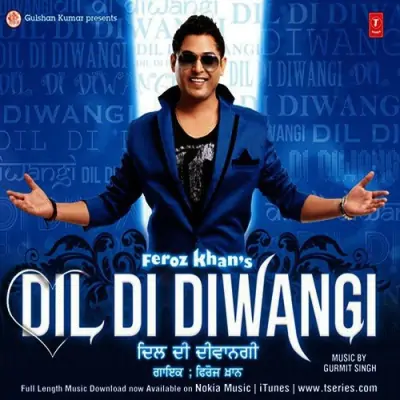 Dil Di Diwangi (2013) Mp3 Songs