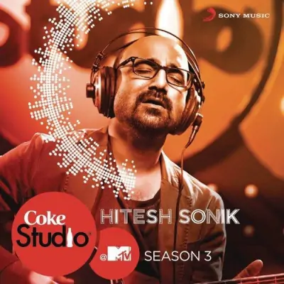 Coke Studio MTV Season 3 Episode 7 (2013) Mp3 Songs