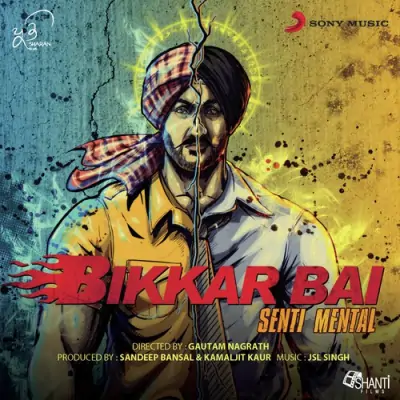 Bikkar Bai Senti Mental (2013) Mp3 Songs