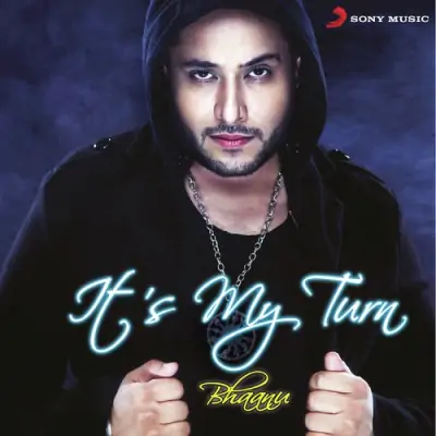 Its My Turn (2013) Mp3 Songs