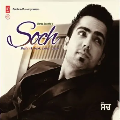 Soch (2013) Mp3 Songs