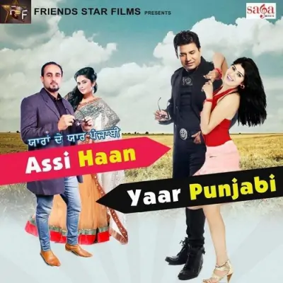 YDYP Assi Haan Yaar Punjabi (2013) Mp3 Songs