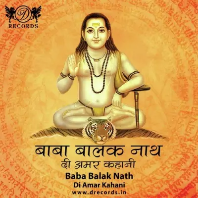 Baba Balak Nath Di Amar Kahani (2013) Mp3 Songs