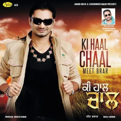 Ki Haal Chaal (2013) Mp3 Songs