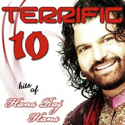 Terrific 10 Hits Of Hans Raj Hans (2013) Mp3 Songs