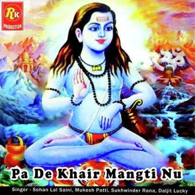 Pa De Khair Mangti Nu (2013) Mp3 Songs