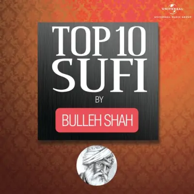 Top 10 Sufi By Bulleh Shah (2013) Mp3 Songs