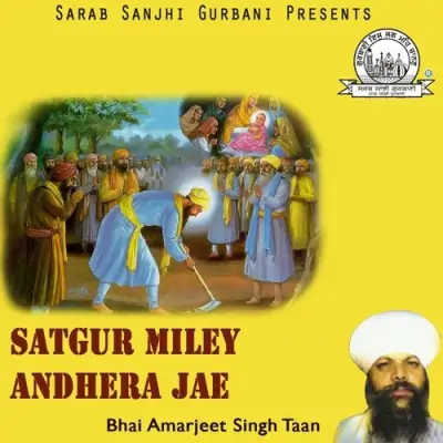 Satgur Miley Andhera Jae (2013) Mp3 Songs